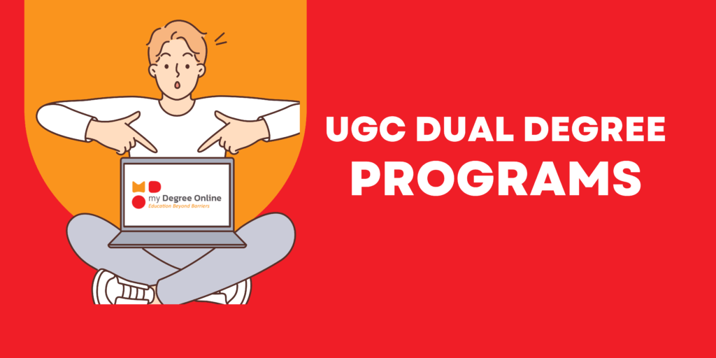 UGC Dual Degree Programs