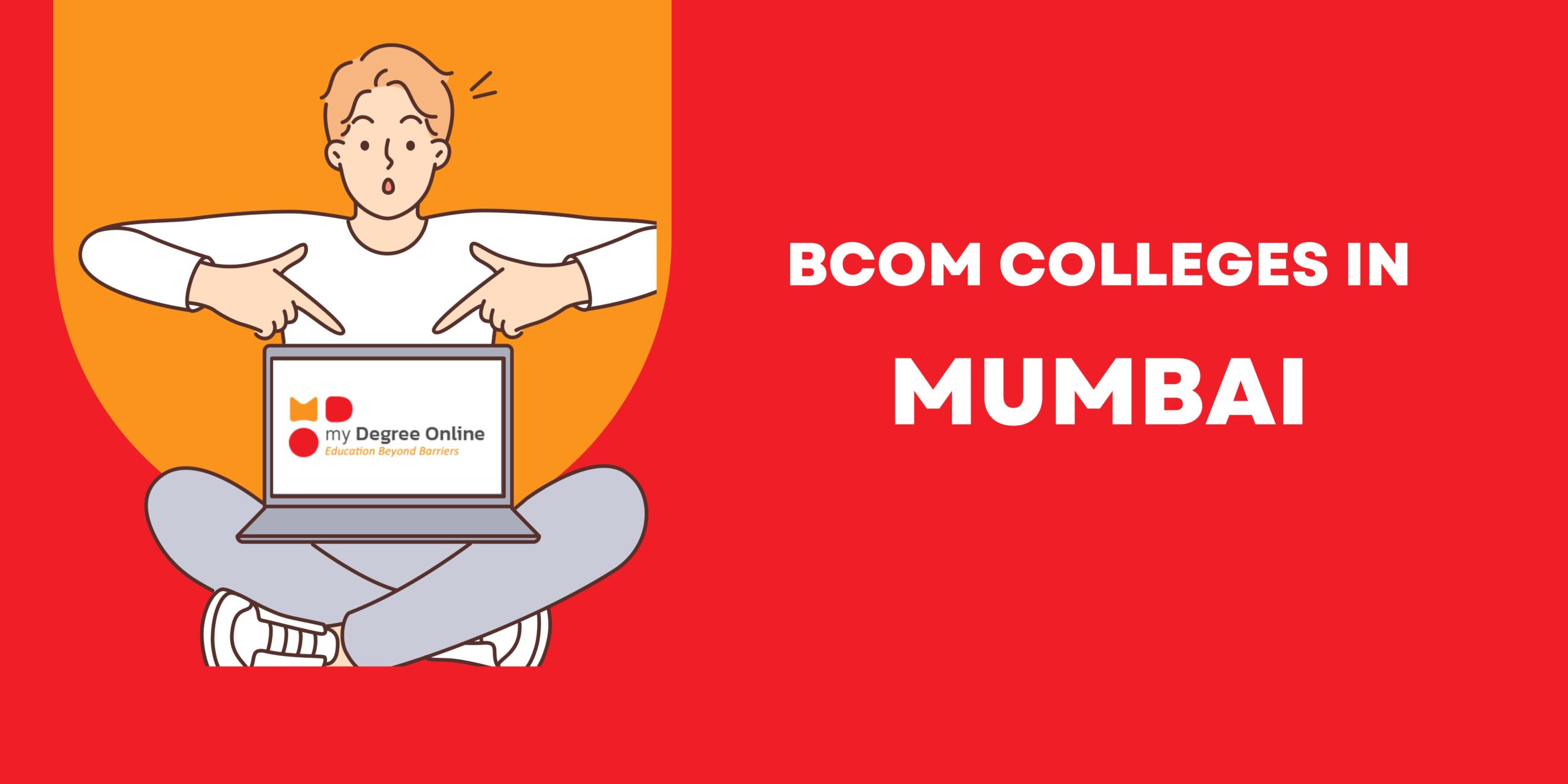 Top 10 BCom Colleges In Mumbai 2024 - Mydegreeonline.in