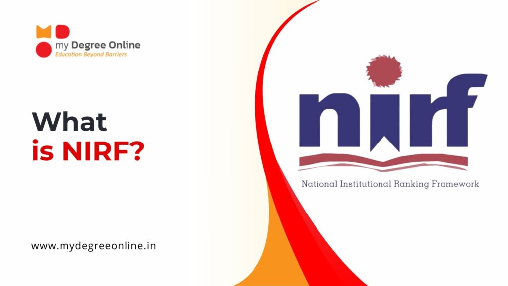 What is NIRF_ - Understanding NIRF Rankings_ A Guide to India’s Premier Educational Benchmark - my degree online