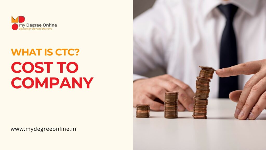 What is CTC or Cost to Company - my degree online