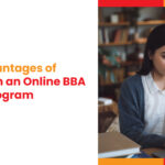 7 Key Advantages of Enrolling in an Online BBA Degree Program