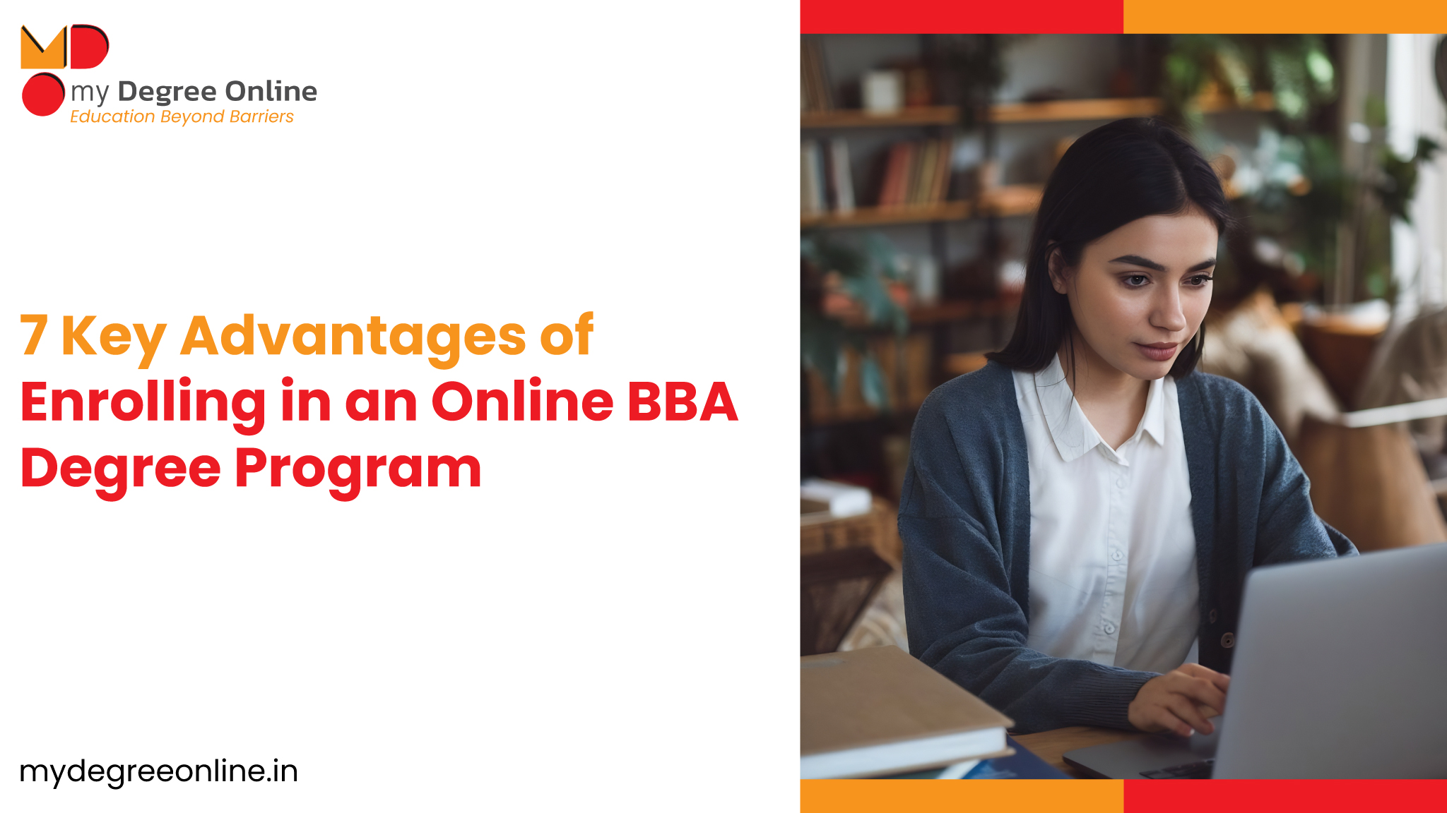 Top 7 Benefits of Choosing an Online BBA Program in India