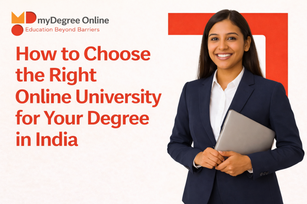 How-to-Choose-the-Right-Online-University-for-Your-Degree-in-India-