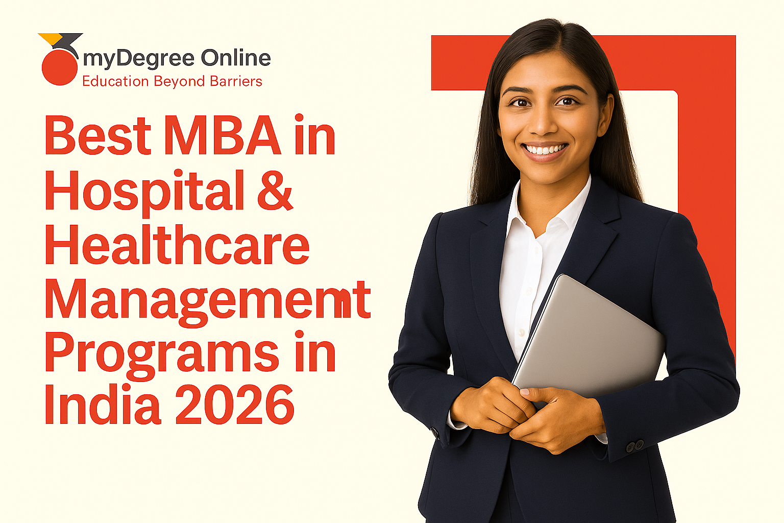 Best MBA in Hospital & Healthcare Management Programs in India (2026) Fees, Eligibility, Mode & Approvals