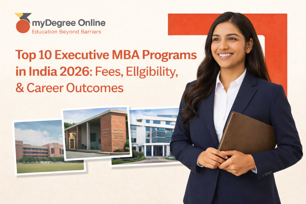 Top 10 Executive MBA Programs in India 2026 Fees, Eligibility, & Career Outcomes