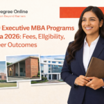 Top 10 Executive MBA Programs in India 2026 Fees, Eligibility, & Career Outcomes