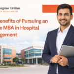 The Benefits of Pursuing an Online MBA in Hospital Management